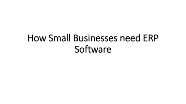 Small Businesses need ERP Software