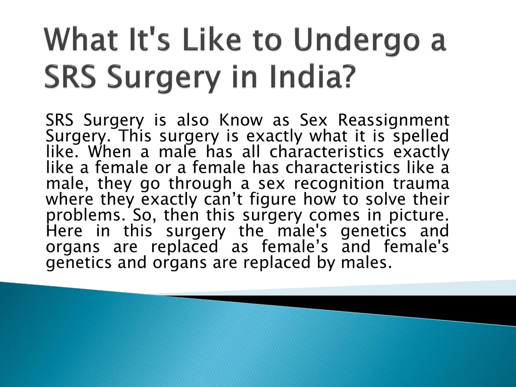 what it s like to undergo a srs surgery in india