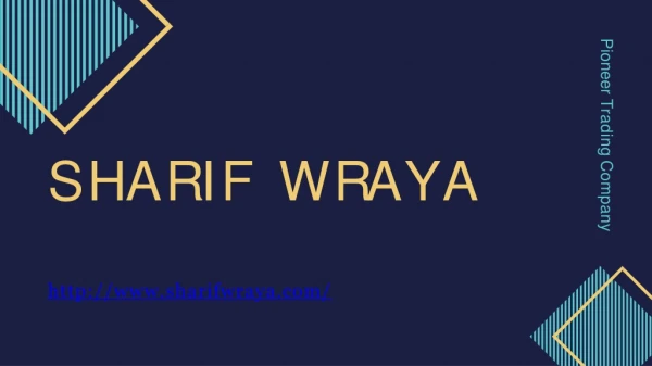 Sharif Wraya - Prestigious and Experienced Personality