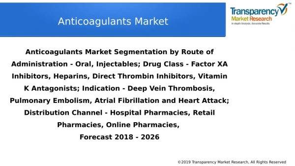 Anticoagulants Market : Analysis and Opportunity Assessment 2018-2026