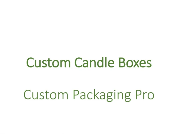 Custom Candle Box