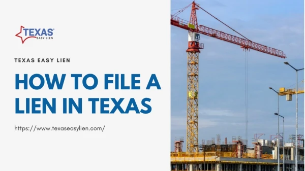 How to File a Lien in Texas