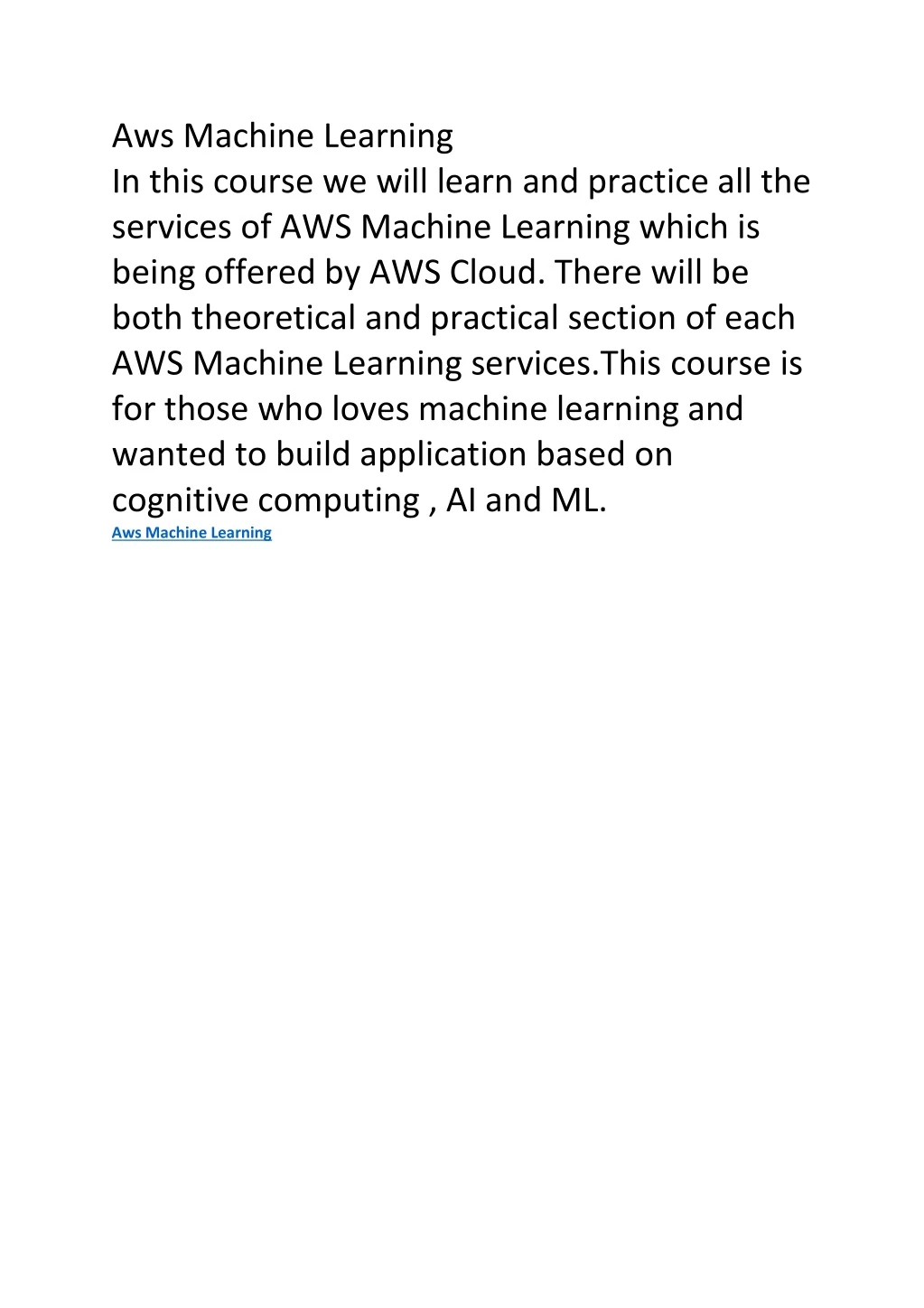 aws machine learning in this course we will learn