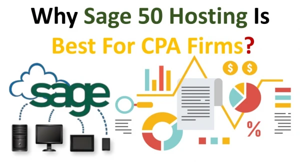 Why Sage 50 Hosting Is Best For CPA Firms?