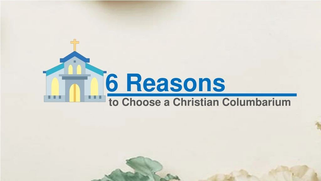 6 reasons