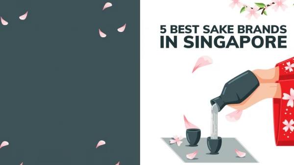 5 Best Sake Brands In Singapore