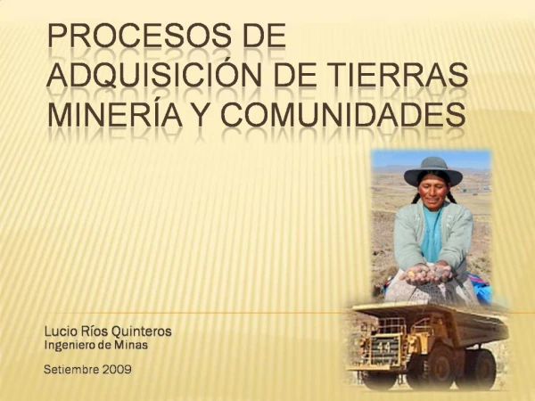 PROCESOS DE ADQUISICI N DE TIERRAS Miner a y Comunidades