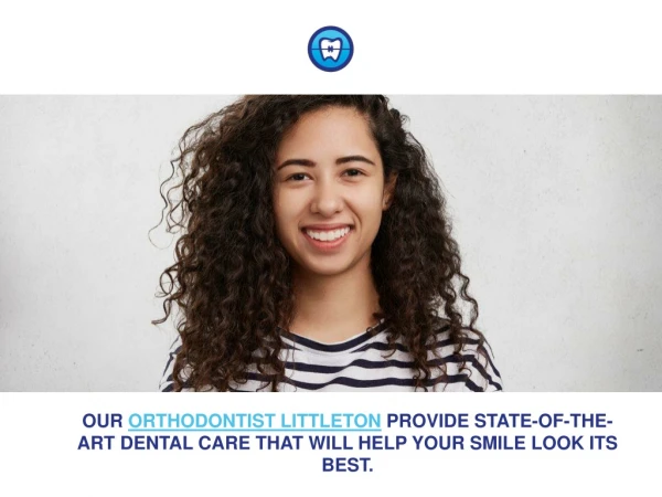 Orthodontist Littleton Co | Orthodontic Experts of Colorado
