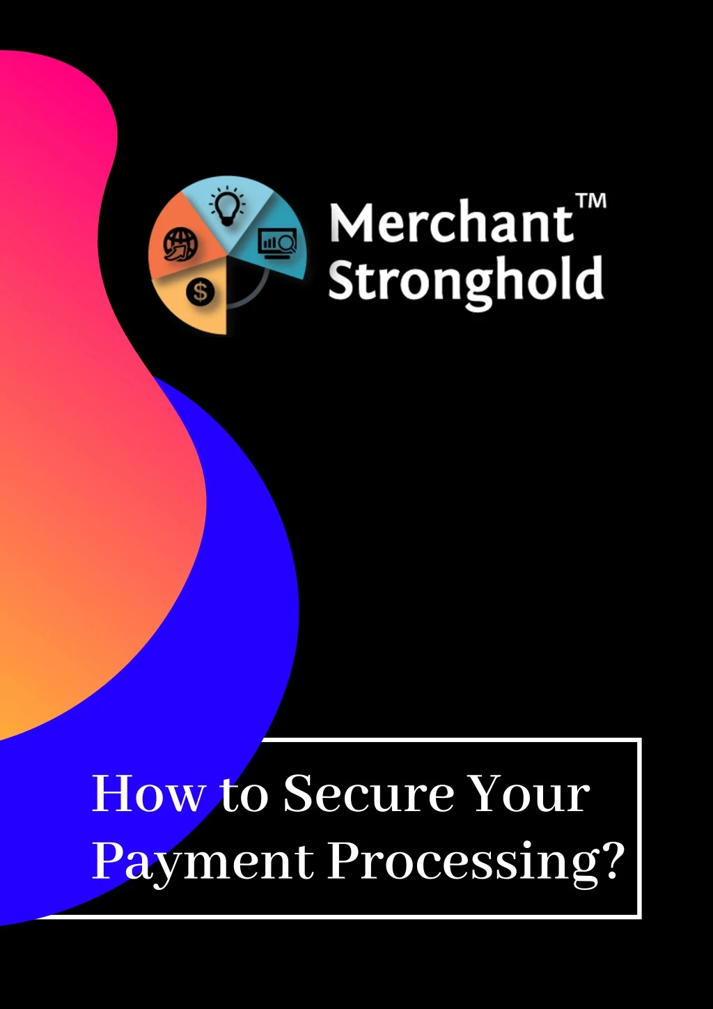 how to secure your payment processing