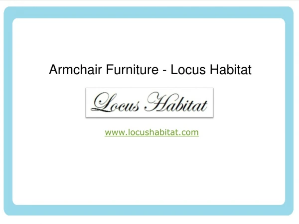 Armchair Furniture - Locus Habitat