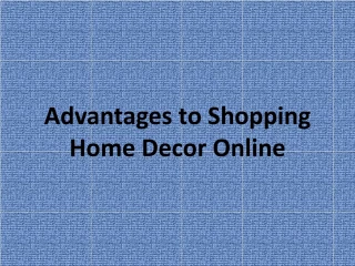 Advantages of Online Furniture Shopping
