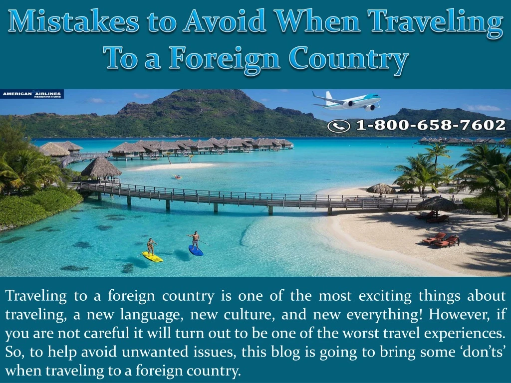 mistakes to avoid when traveling to a foreign