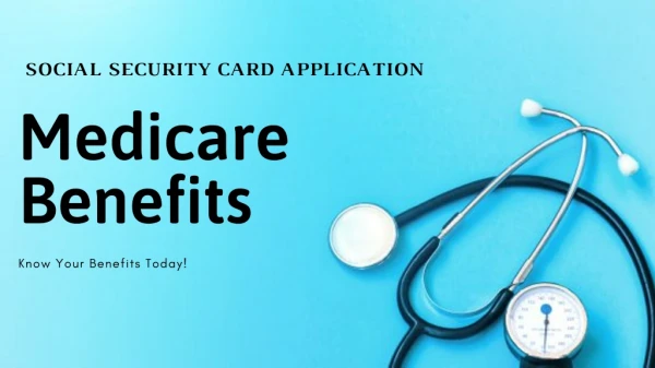 Social Security Card Application| Know Your Medicare Benefits