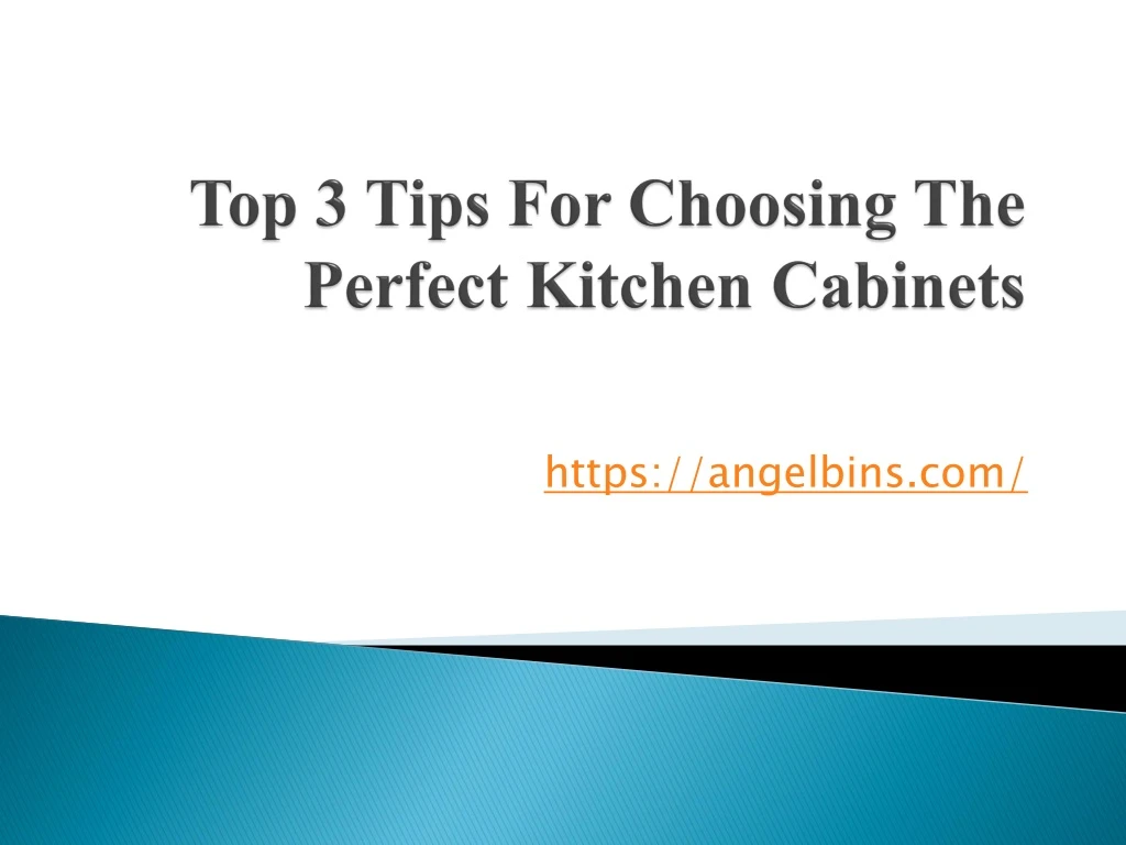 top 3 tips for choosing the perfect kitchen cabinets