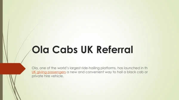Ola Cab a revolutionary travelling experience in UK
