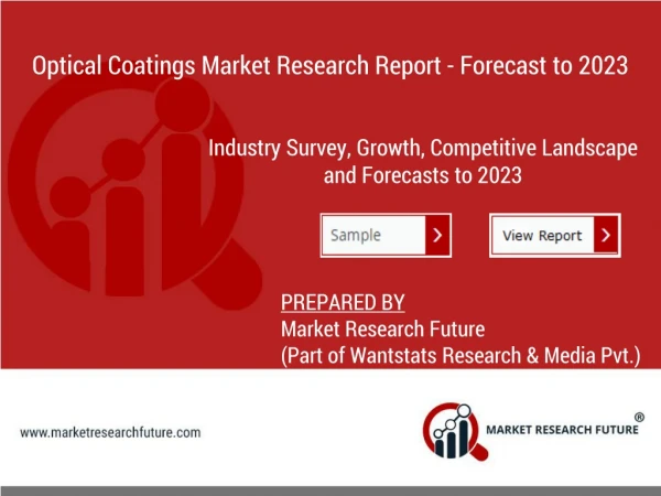 Optical Coatings Market Business Analysis, CAGR, Share, Revenue and Prominent Key Players to 2023