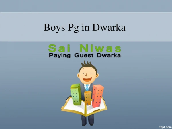 Best Boys PG in Dwarka | Sai Niwas