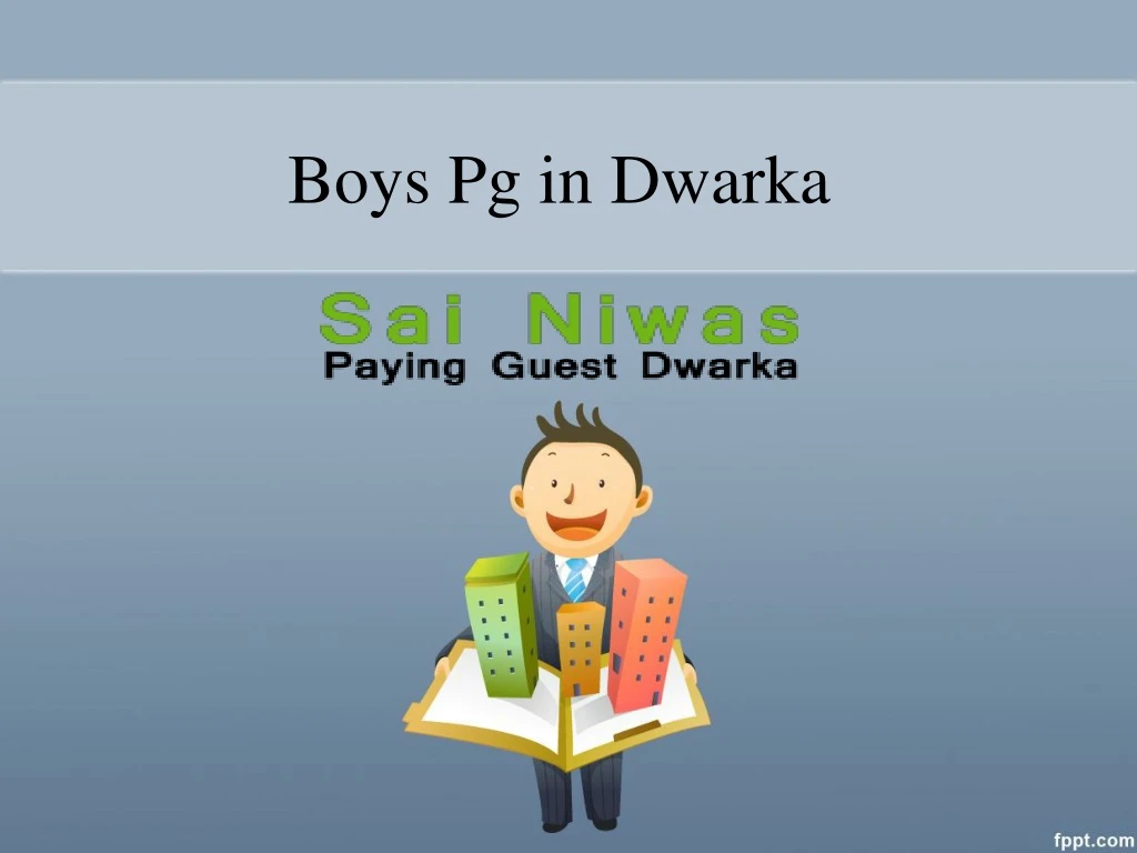 boys pg in dwarka