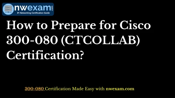 300-080_ CCNP Collaboration (CTCOLLAB) Certification Exam Practice Test