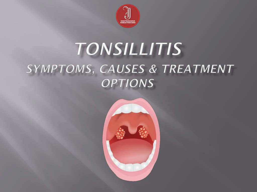 tonsillitis symptoms causes treatment options