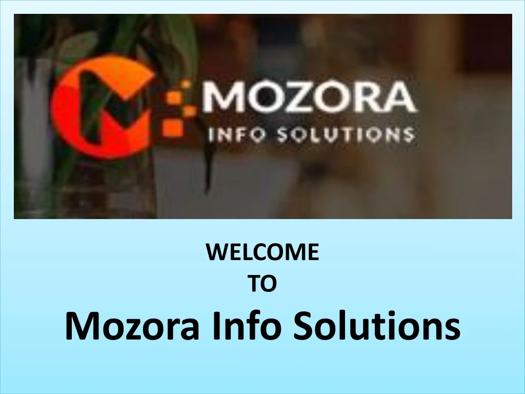 welcome to mozora info solutions