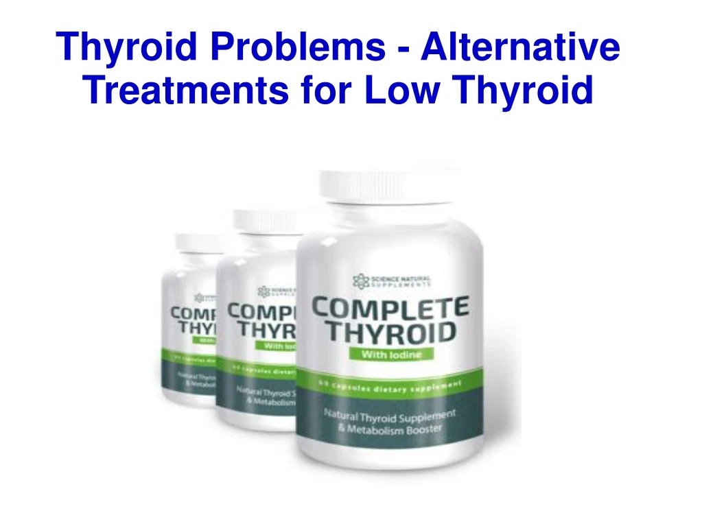thyroid problems alternative treatments