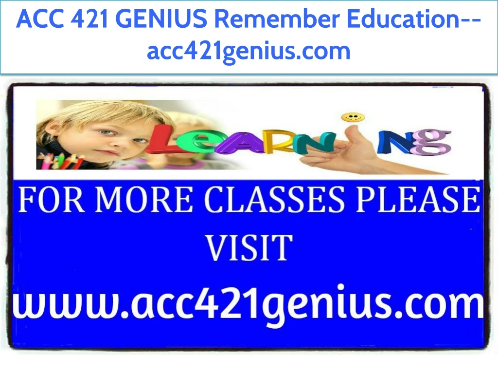 acc 421 genius remember education acc421genius com