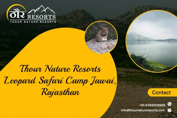 Introduction of Thour Nature Resorts