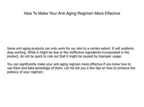 How To Make Your Anti-Aging Regimen More Effective