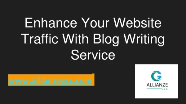 Enhance Your Website Traffic With Blog Writing Service