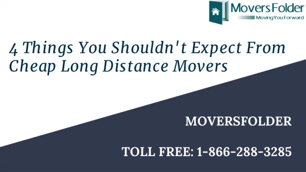 4 Things You Shouldn't Expect From Cheap Long Distance Movers