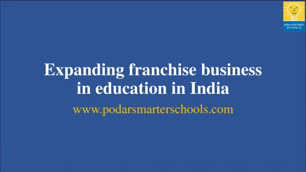 Expanding franchise business in education in India