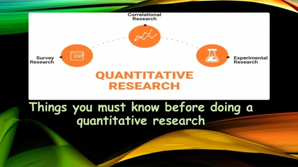 Things You Must Know Before Doing A Quantitative Research
