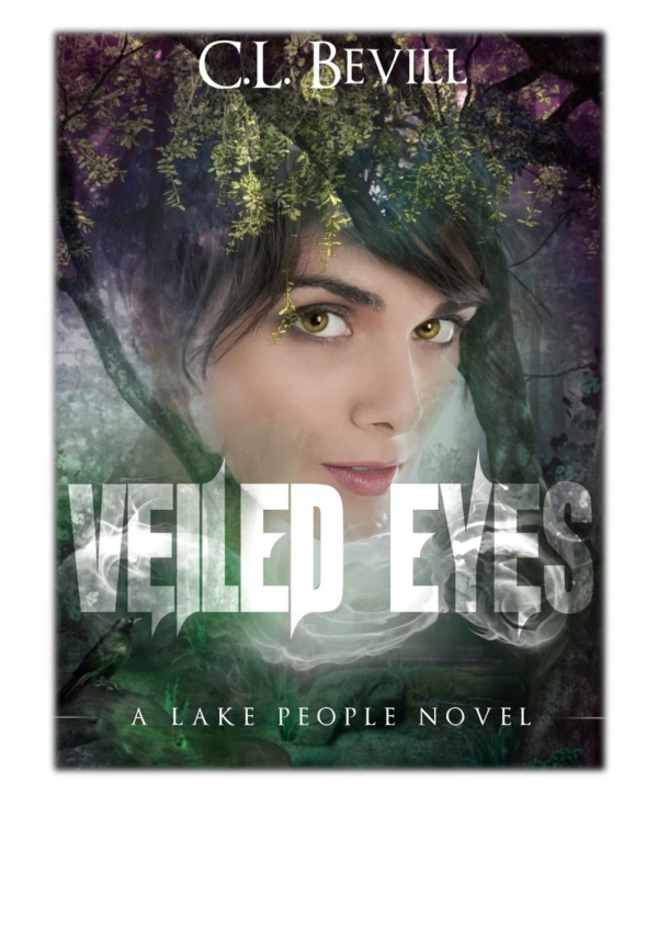 [PDF] Free Download Veiled Eyes By C.L. Bevill