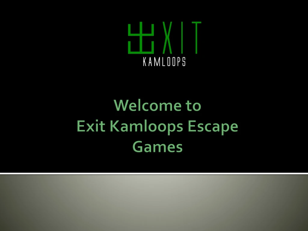 welcome to exit kamloops escape games