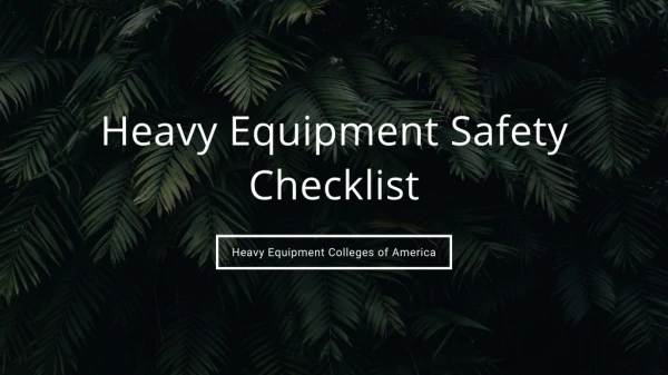 Heavy Equipment Safety Checklist