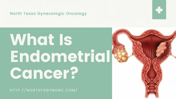 What Is Endometrial Cancer
