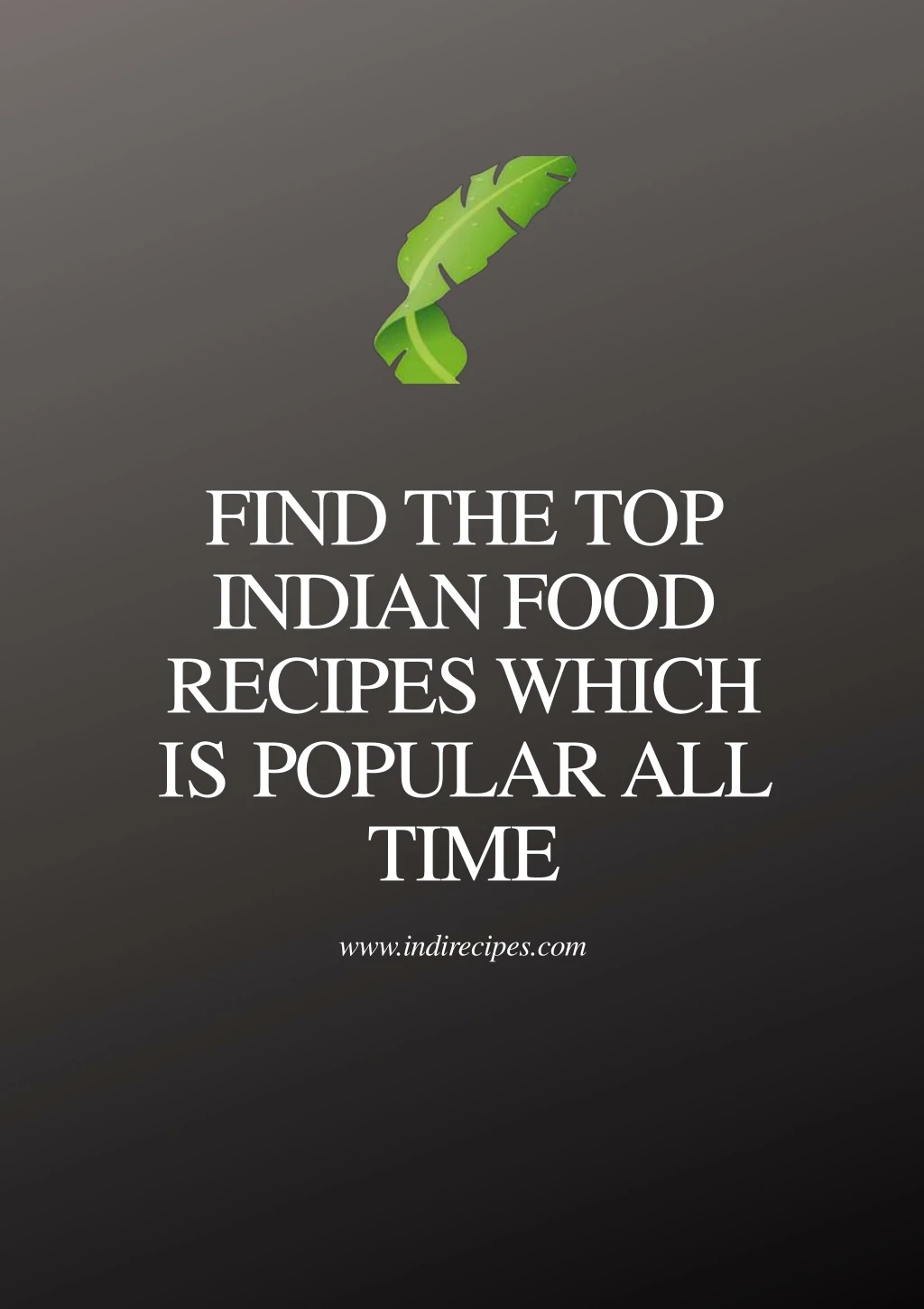 find the top indian food recipes which is popular