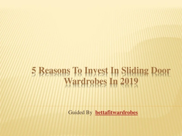 5 Reasons to Invest in Sliding door wardrobes in 2019