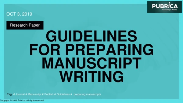 Guidelines and Tips for preparing a Manuscript Writing