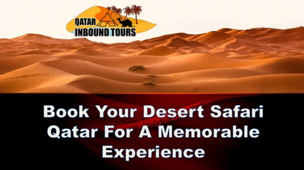 Book Your Desert Safari Qatar For A Memorable Experience