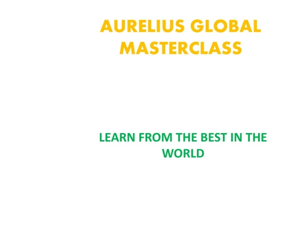 aurelius global masterclass