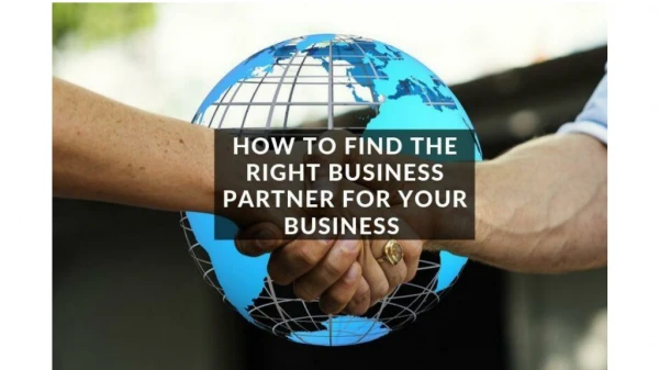 How to Find the Right Business Partner for Your business