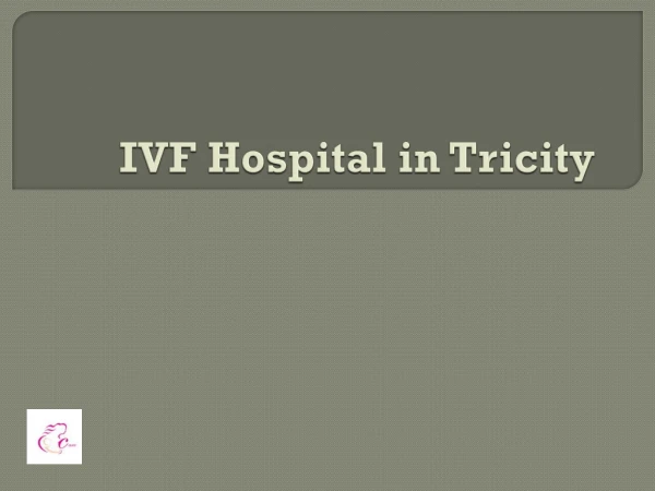 IVF Hospital in Tricity