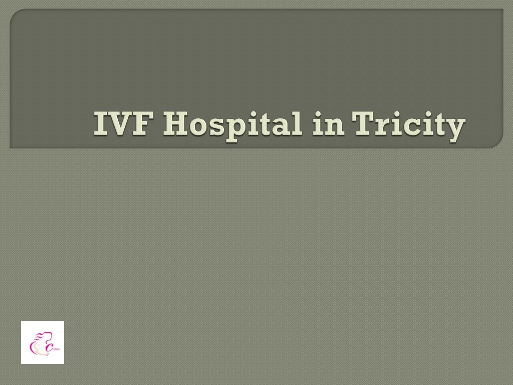 ivf hospital in tricity