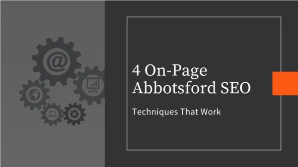 4 On-Page Abbotsford SEO Techniques That Work