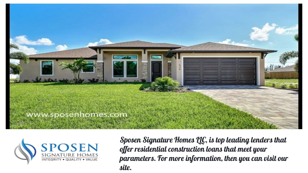 sposen signature homes llc is top leading lenders