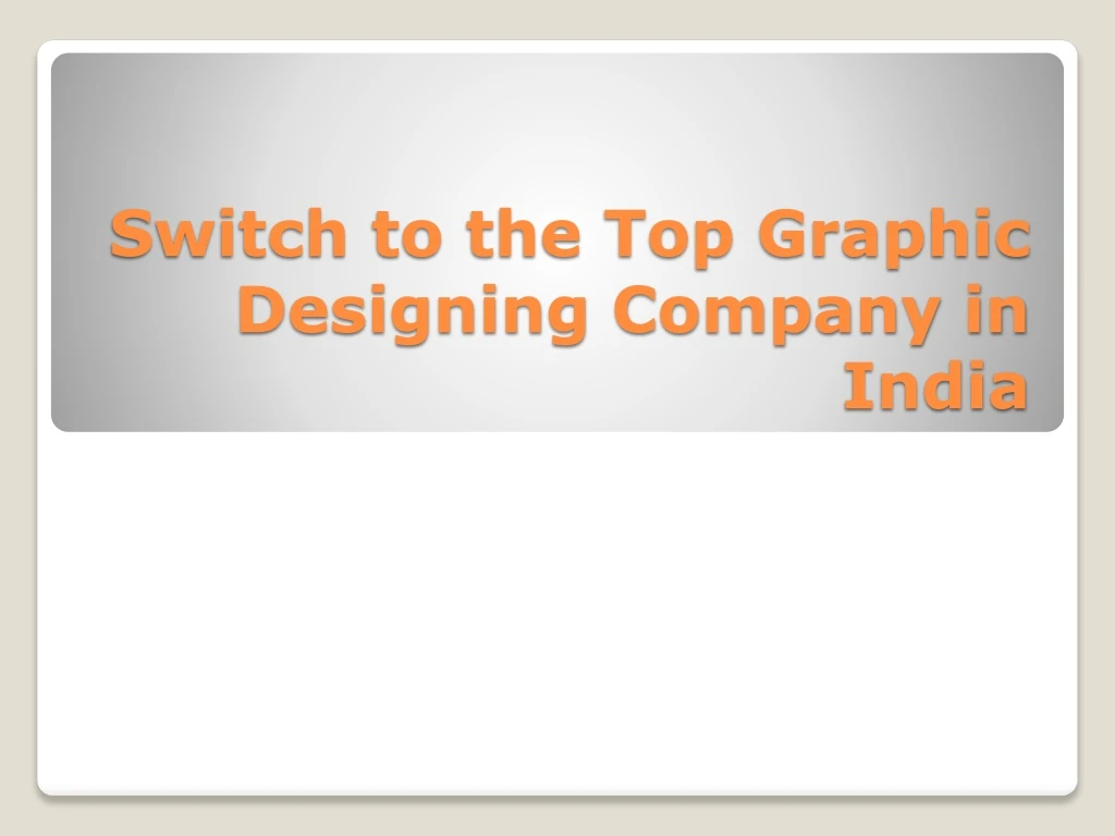 switch to the top graphic designing company in india