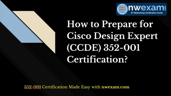 [Latest] 352-001_ Design Expert (CCDE) Certification Exam Guide & Sample Question