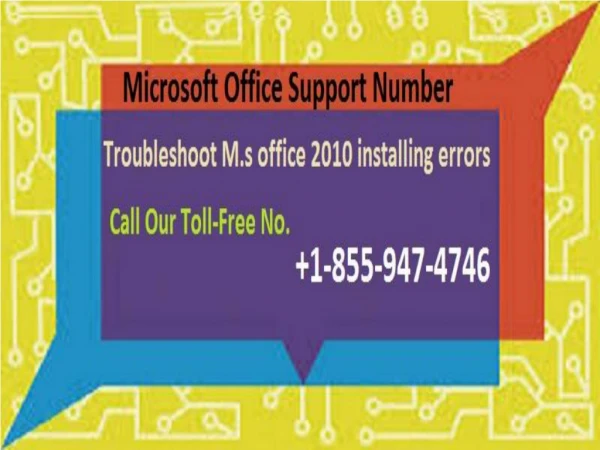 Choose 1-855-947-4746 Microsoft Office Contact Number to resolve M.s office 2010 issue/errors